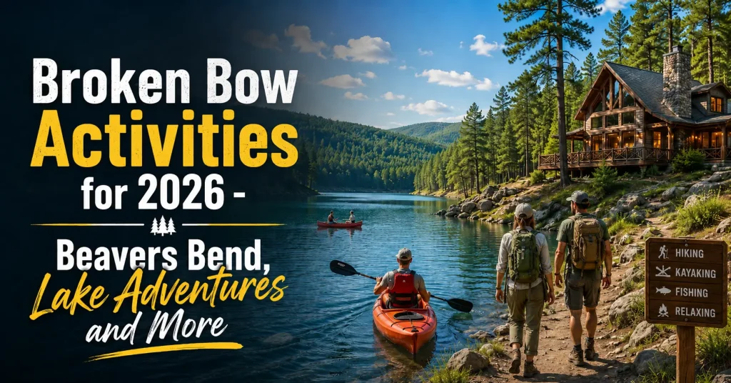 Broken Bow Activities for 2026