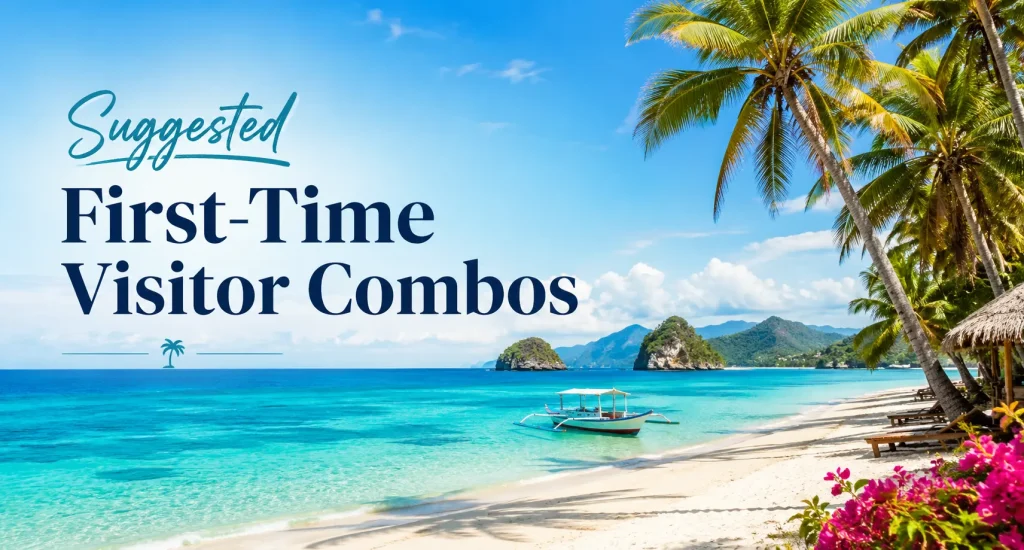 Suggested First-Time Visitor Combos