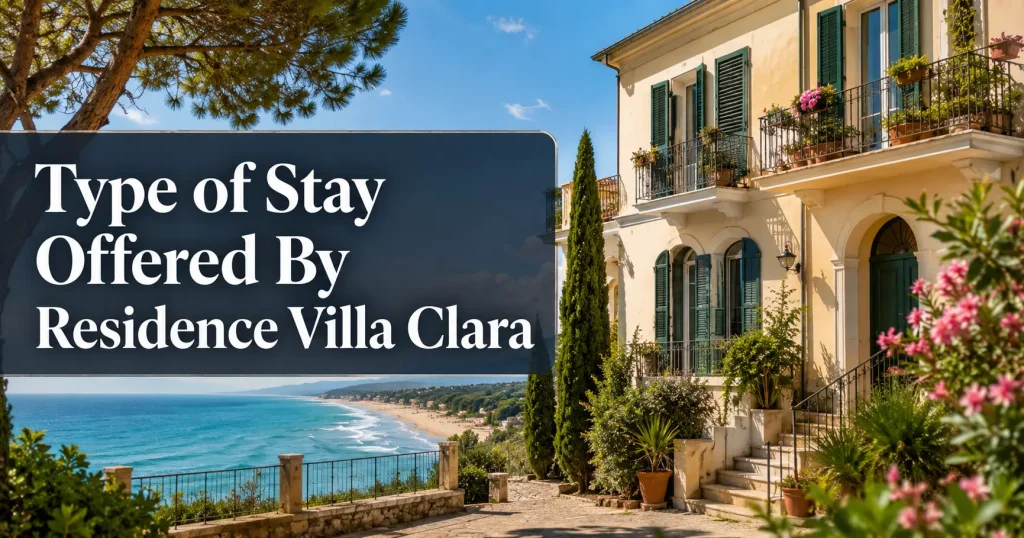 Type of Stay Offered By Residence Villa Clara