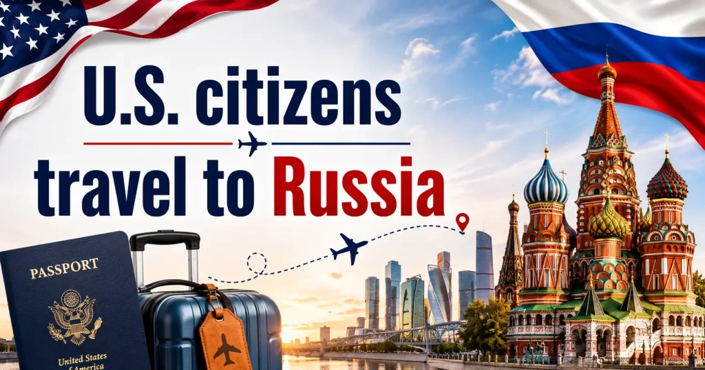 U.S. citizens travel to Russia